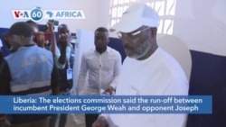 VOA60 Africa - Liberia: President Weah and his opponent Boakai headed to runoff next month