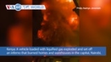 VOA60 World - At least three dead, more than 270 injured in gas truck explosion in Kenya
