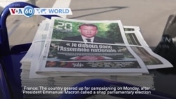VOA60 World - France gears up for campaigning after President Macron calls snap election