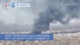 VOA60 Africa - Sudan's army and paramilitary Rapid Support Forces to return to negotiations 