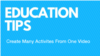 How to Create Many Activities from One Video