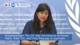 VOA60 Africa - UN: No legal basis to prosecute deposed Niger's President Bazoum for high treason