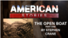 'The Open Boat' by Stephen Crane, Part One