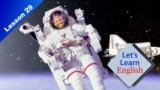 Let’s Learn English - Level 1 - Lesson 29: A Long Time Ago…