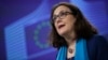 In this file photo taken on April 15, 2019, European Trade Commissioner Cecilia Malmstrom talks to journalists during a news conference at the European Commission headquarters in Brussels.